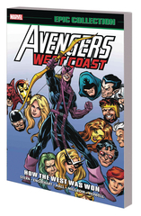 Avengers West Coast Epic Collection Tp How The West Was Won (STL092348)