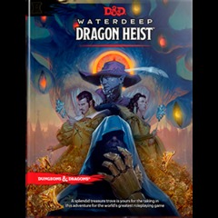 D&D 5th Edition Waterdeep: Dragon Heist