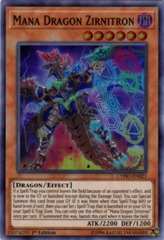 Mana Dragon Zirnitron - CYHO-EN021 - Super Rare - 1st Edition