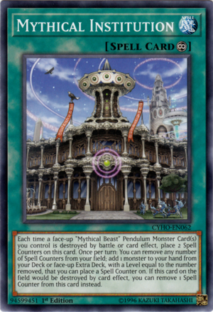 Mythical Institution - CYHO-EN062 - Common - 1st Edition