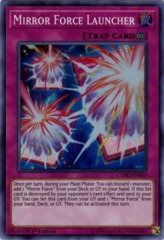 Mirror Force Launcher - CYHO-EN069 - Super Rare - 1st Edition