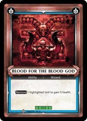 Blood for the Blood God (Unclaimed) - Foil