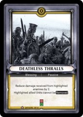 Deathless Thralls (Claimed) - Foil