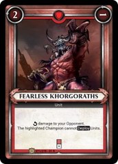 Fearless Khorgoraths (Unclaimed) - Foil