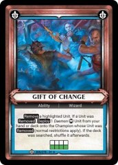 Gift of Change (Claimed) - Foil