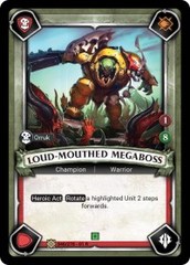 Loud-Mouthed Megaboss (Unclaimed) - Foil