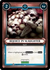 Rejoice in Slaughter (Claimed) - Foil