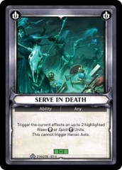 Serve in Death (Claimed) - Foil