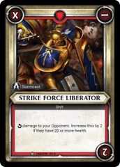 Strike Force Liberator (Unclaimed) - Foil