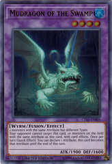 Mudragon of the Swamp - CT15-EN005 - Ultra Rare - Limited Edition