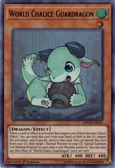 World Chalice Guardragon - MP18-EN047 - Ultra Rare - 1st Edition