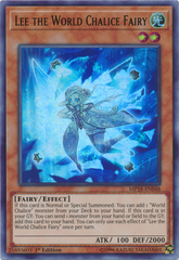 Lee the World Chalice Fairy - MP18-EN048 - Ultra Rare - 1st Edition