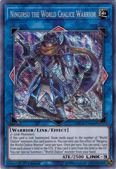 Ningirsu the World Chalice Warrior - MP18-EN068 - Secret Rare - 1st Edition