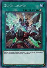 Quick Launch - MP18-EN139 - Secret Rare - 1st Edition