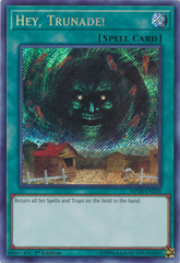 Hey, Trunade! - MP18-EN210 - Secret Rare - 1st Edition