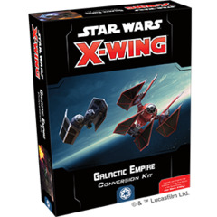 Star Wars X-Wing - 2nd Edition - Galactic Empire Conversion Kit