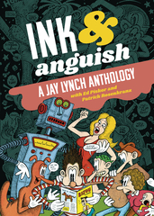 Ink & Anguish Tp Jay Lynch Anthology (STL088068)