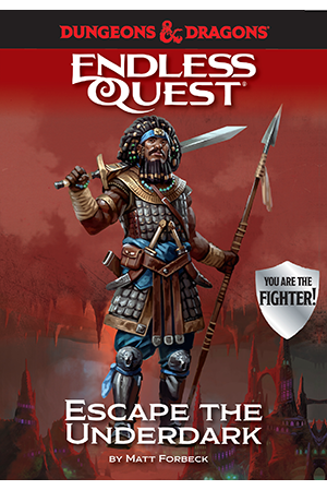 Escape the Underdark: An Endless Quest Book HC