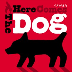 Here Comes the Dog