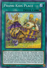 Prank-Kids Place - HISU-EN023 - Secret Rare - 1st Edition