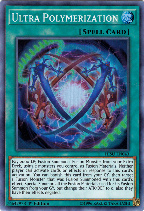 Ultra Polymerization - HISU-EN043 - Super Rare - 1st Edition