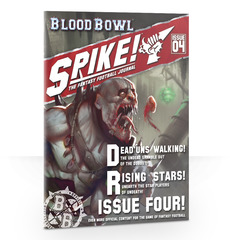 Spike! Journal: Issue 04 (Shambling Undead)