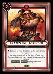 Brazen Skullgrinder (Claimed)