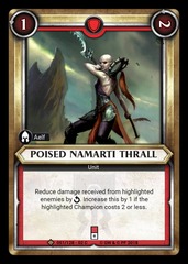 Poised Namarti Thrall (Unclaimed)