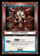 Costly Ritual (Claimed) - Foil