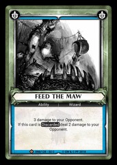 Feed the Maw (Unclaimed) - Foil