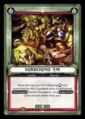 Surround 'Em (Unclaimed) - Foil