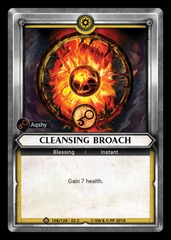 Cleansing Broach (Unclaimed) - Foil