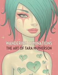 Wandering Luminations Hc Art Of Tara Mcpherson (STL112452)