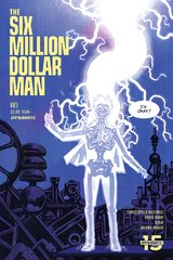 Six Million Dollar Man #3 Cvr A Walsh (STL118217)