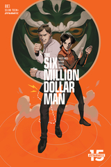 Six Million Dollar Man #3 Cvr C Magana (STL118219)