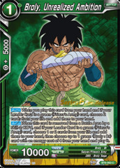 Broly, Unrealized Ambition - BT6-063 - C - Pre-release (Destroyer Kings)