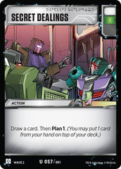 Secret Dealings