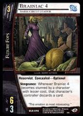 Brainiac 4, Dark Circle Leader - Foil