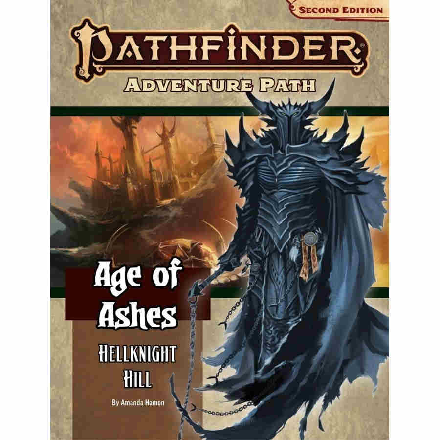 Pathfinder RPG (Second Edition): Adventure Path - Hellknight Hill (Age of Ashes 1 of 6)