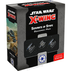 Star Wars X-Wing - 2nd Edition - Servants of Strife Squadron Pack