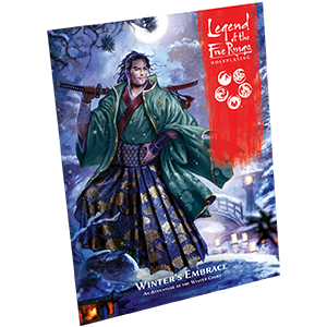 Legend of the Five Rings - Winters Embrace