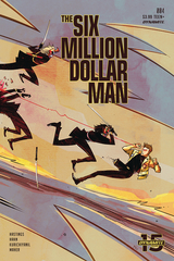 Six Million Dollar Man #4 Cvr B Piriz (STL120916)