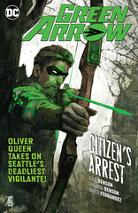 Green Arrow Tp Vol 07 Citizens Arrest (STL120999)