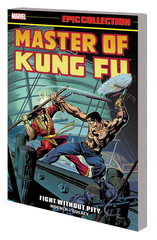 Master Of Kung Fu Epic Collection Tp Fight Without Pity (STL120095)