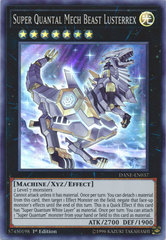 Super Quantal Mech Beast Lusterrex - DANE-EN037 - Super Rare - 1st Edition