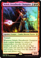 Neheb, Dreadhorde Champion - Foil - Prerelease Promo