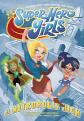 Dc Super Hero Girls At Metropolis High Tp (STL130228)