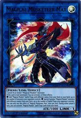 Magical Musketeer Max - BLHR-EN052 - Ultra Rare - 1st Edition