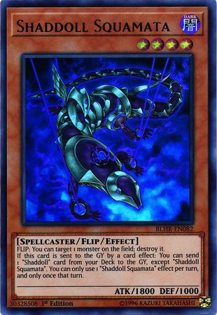 Shaddoll Squamata - BLHR-EN082 - Ultra Rare - 1st Edition