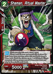 Shaman, Ritual Master - BT7-019 - C - Pre-release (Assault of the Saiyans)